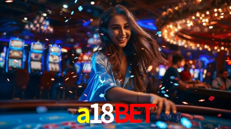 Welcome Bonus a18bet