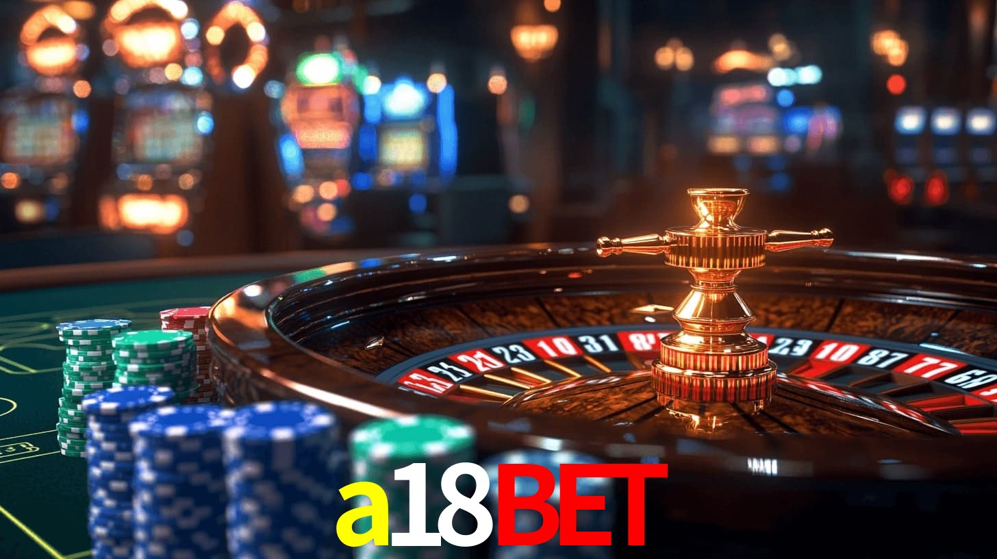 a18bet: Seu Cassino Premiado com Pagamentos Rápidos