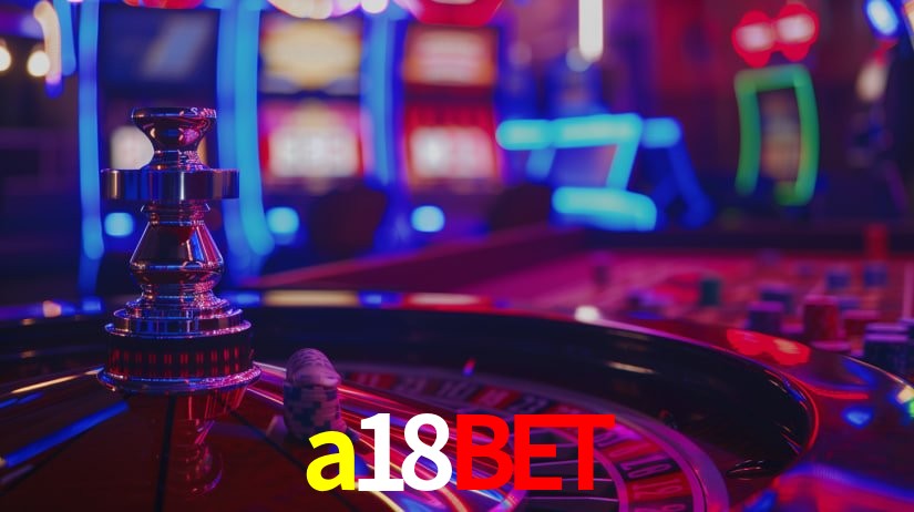 a18bet,a18bet login